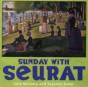 Sunday With Seurat - Preview
