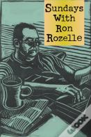 Sundays With Ron Rozelle