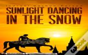 Sunlight Dancing In The Snow