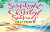 Sunlight Over Crystal Sands
