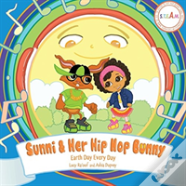 Sunni & Her Hip Hop Bunny