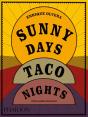 Sunny Days, Taco Nights - Preview