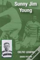 Sunny Jim Young - Celtic Legend