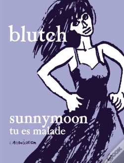 Capa do artigo Sunnymoon, Tu Es Malade