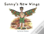 Sunny'S New Wings