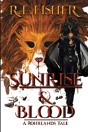 Sunrise And Blood - Preview
