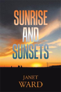 Sunrise And Sunsets - Preview