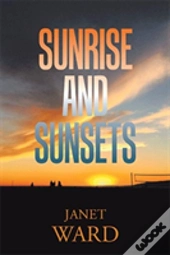 Sunrise And Sunsets