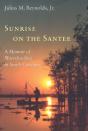 Sunrise On The Santee - Preview