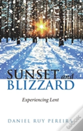 Sunset And Blizzard