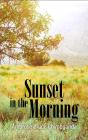 Sunset In The Morning - Preview