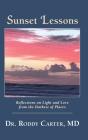Sunset Lessons: Reflections On Light And - Preview