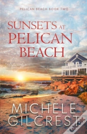Sunsets At Pelican Beach