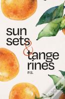 Sunsets & Tangerines