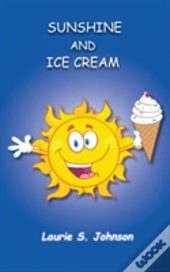 Sunshine And Ice Cream