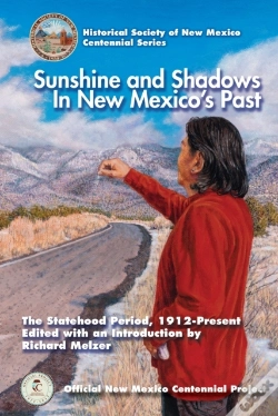 Capa do artigo Sunshine And Shadows In New Mexico'S Past, Volume 3
