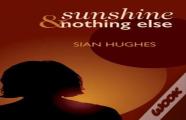 Sunshine & Nothing Else
