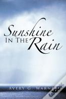 Sunshine In The Rain