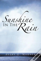 Sunshine In The Rain