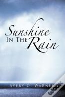 Sunshine In The Rain