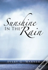 Sunshine In The Rain