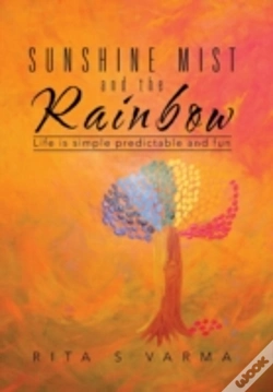Capa do artigo Sunshine Mist And The Rainbow: Life Is Simple Predictable And Fun