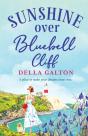 Sunshine Over Bluebell Cliff - Preview