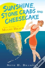 Capa do artigo Sunshine, Stone Crabs And Cheesecake