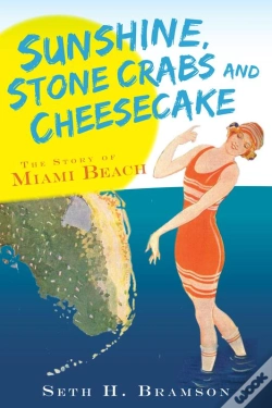 Capa do artigo Sunshine, Stone Crabs And Cheesecake