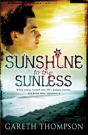 Sunshine To The Sunless - Preview