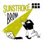 Sunstroke - Vinil - Preview