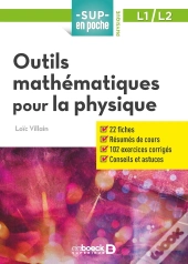 Sup En Poche : Méthodes Mathématiques Pour Physiciens ; L1 Et L2
