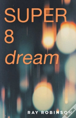 Capa do artigo Super 8 Dream