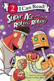 Capa do artigo Super Ace And The Rotten Robots