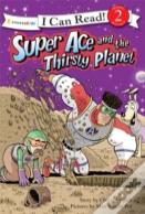 Super Ace And The Thirsty Planet