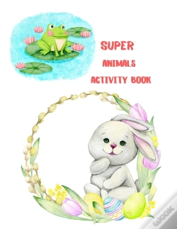 Capa do artigo Super Animals Activity Book: For Kids, C