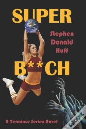 Super B  Ch: A Terminus Series Novel