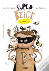 Super-Beige, El Regreso