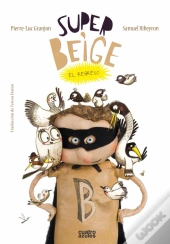 Super-Beige, El Regreso