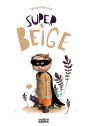 Super-Beige - Preview