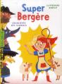 Super Bergere - Preview