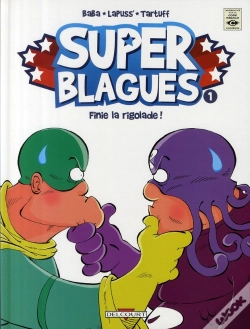 Capa do artigo Super Blagues T.1 ; Fini La Rigolade