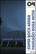 Super Bock Arena - Pavilhão Rosa Mota