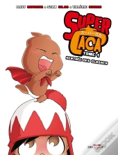 Super Caca Tome 1 : Rentrée Des Classes