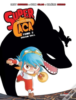 Capa do artigo Super Caca Tome 2 : Dream Ball
