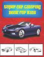 Super Car Coloring Book For Kids - Preview