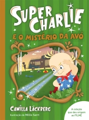 Capa do artigo Super-Charlie e o mistério da avó