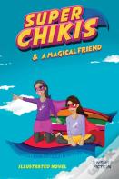 Super Chikis Adventures