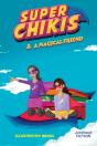 Super Chikis Adventures - Preview