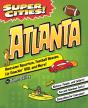Super Cities! Atlanta - Preview